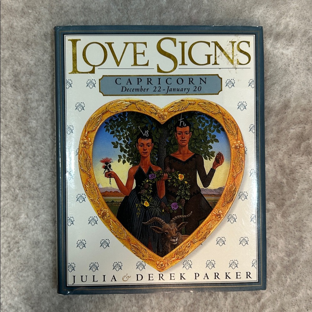 Love Signs Capricorn Book by Julia and Derek Parker